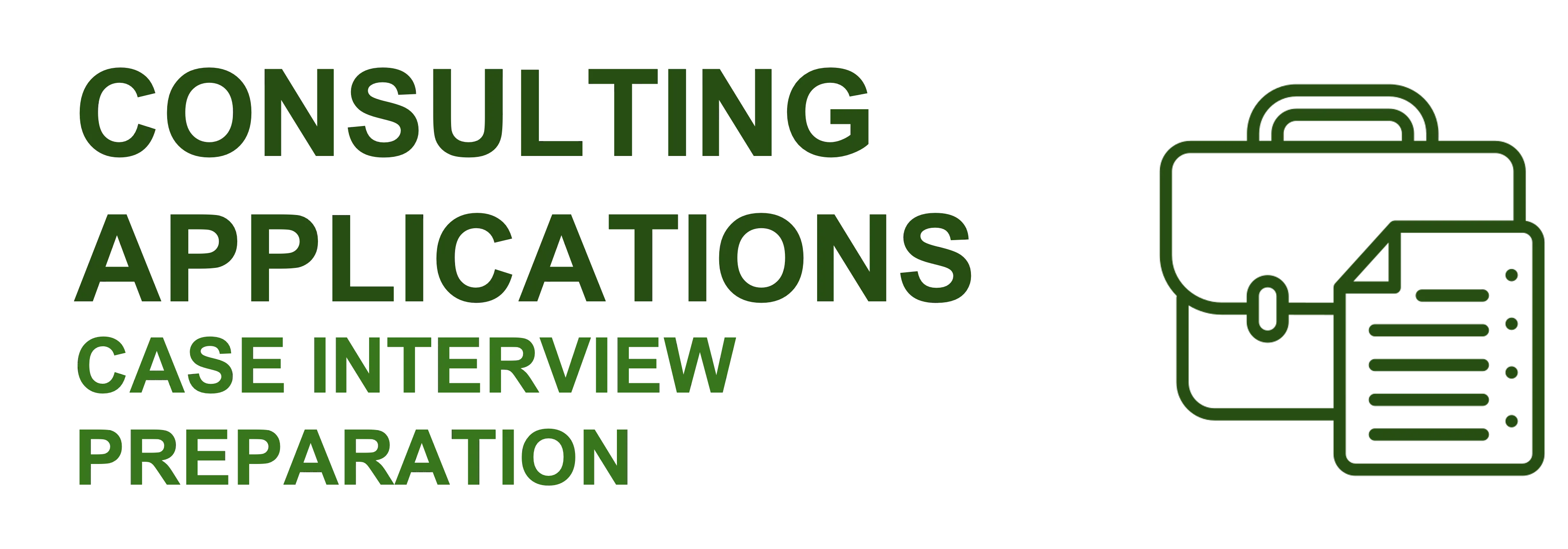 Case Interview Preparation Consulting Applications