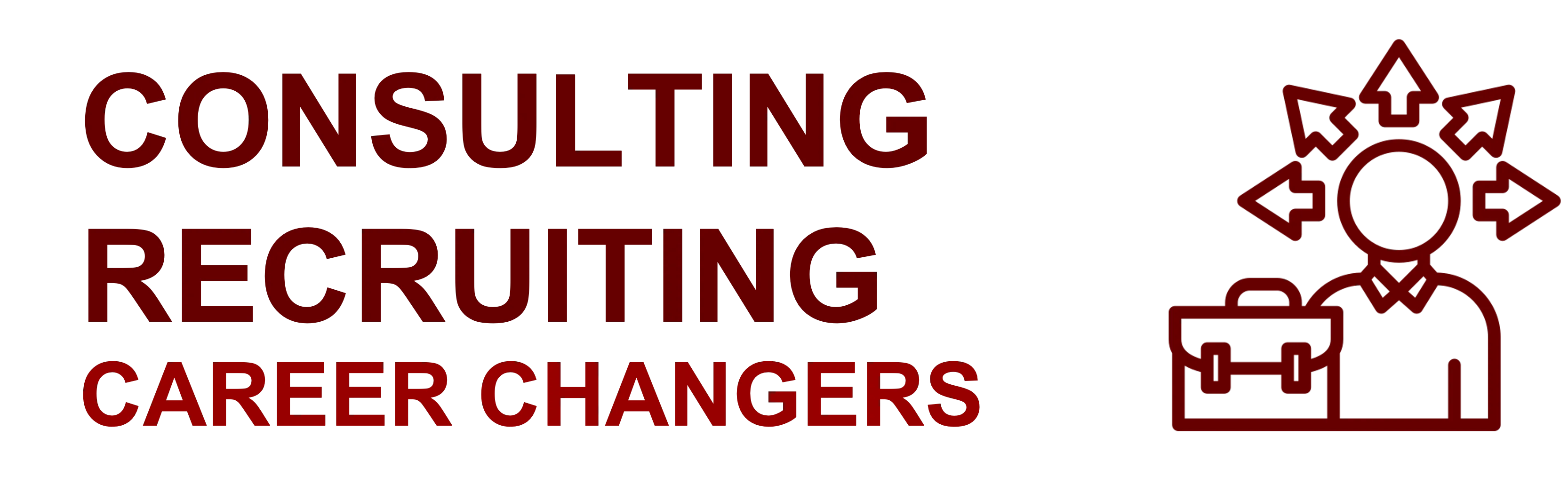 Consulting Recruiting Career Changers