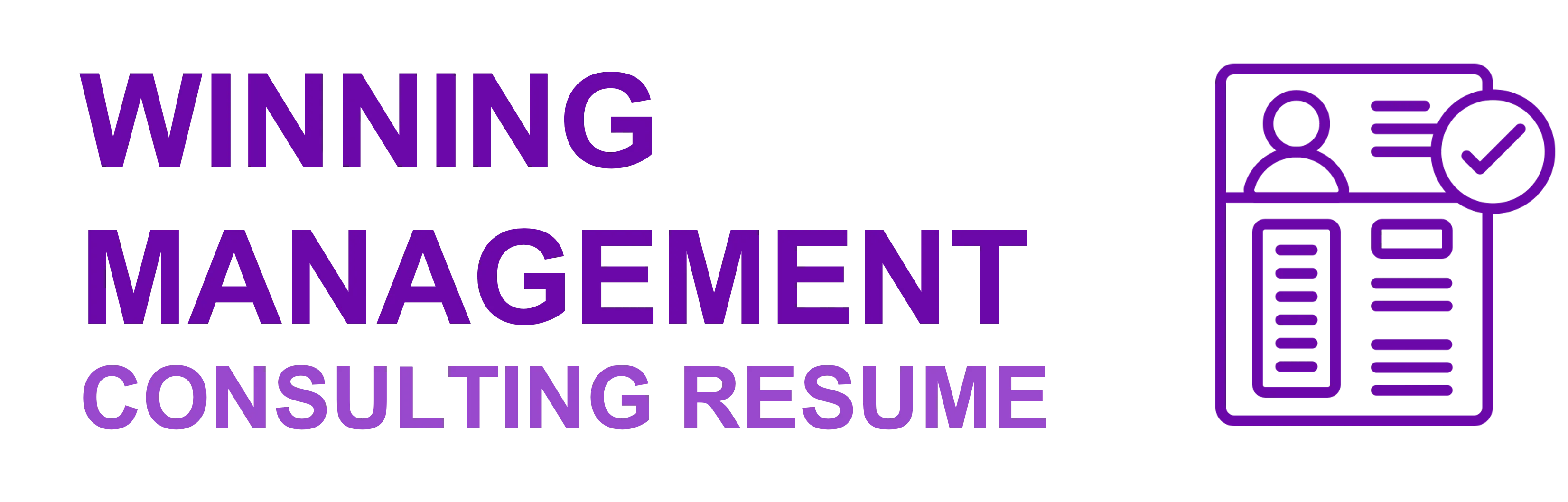 Universal Qualities of a Winning Management Consulting Resume