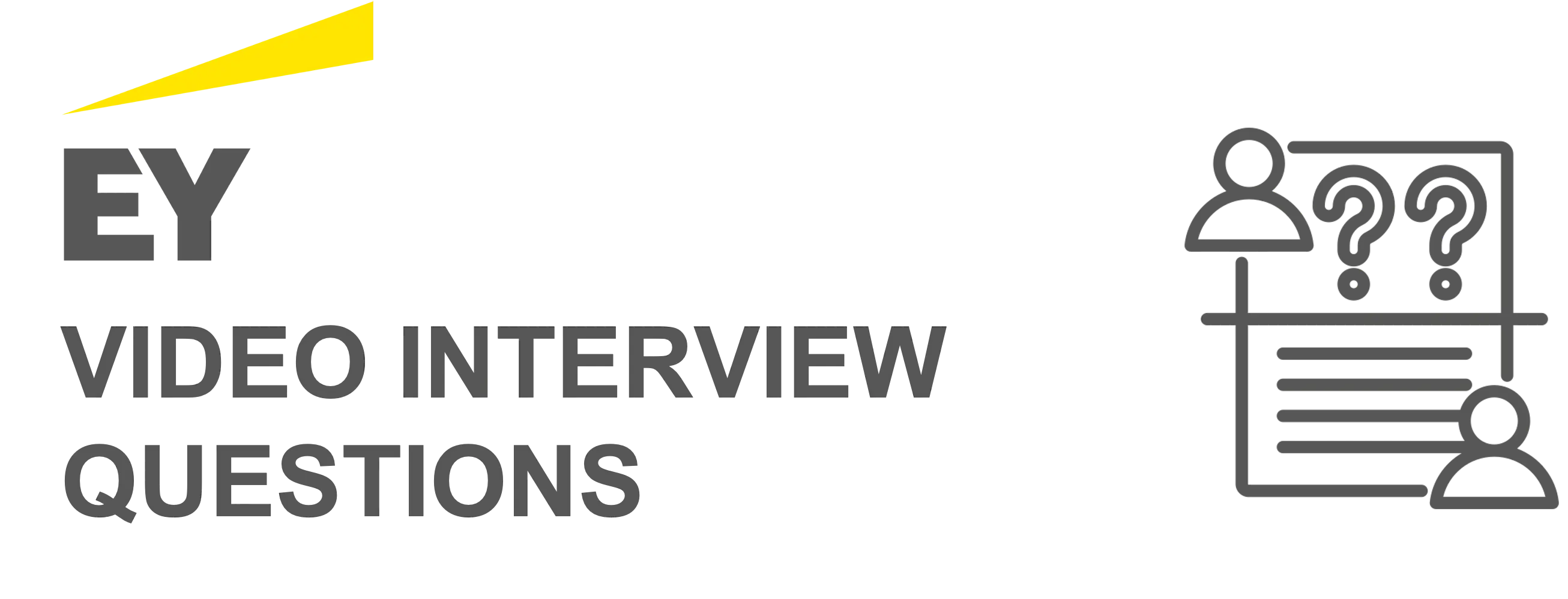 EY Video Interview Questions
