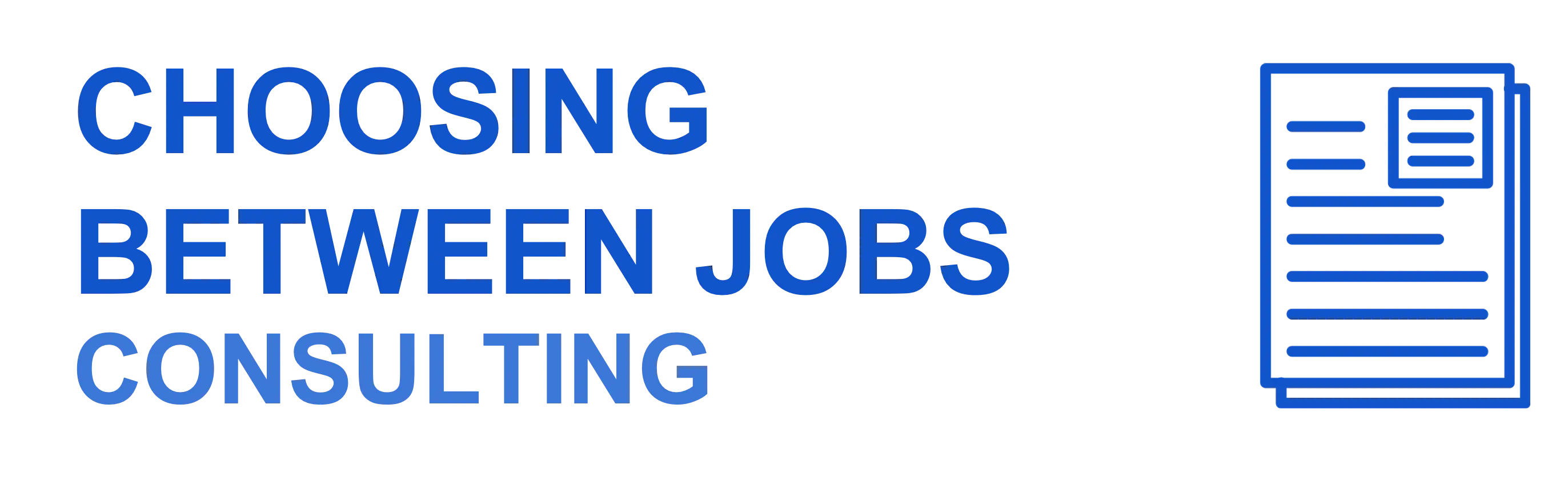 5 Questions To Ask When Deciding Between Consulting Offers