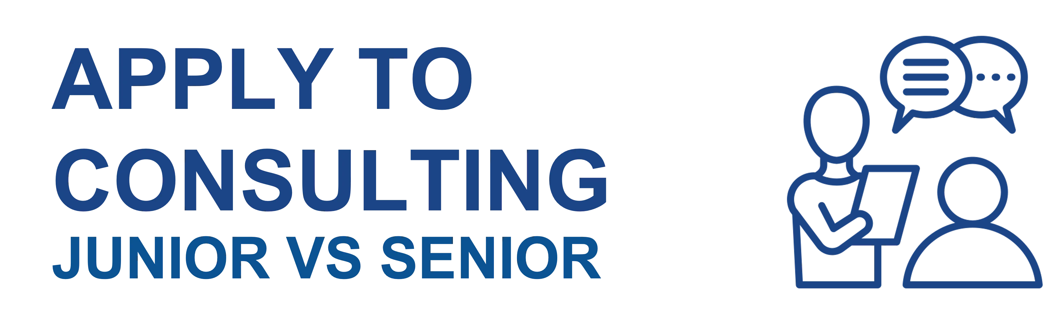Apply To Consulting Firms Junior vs Senior