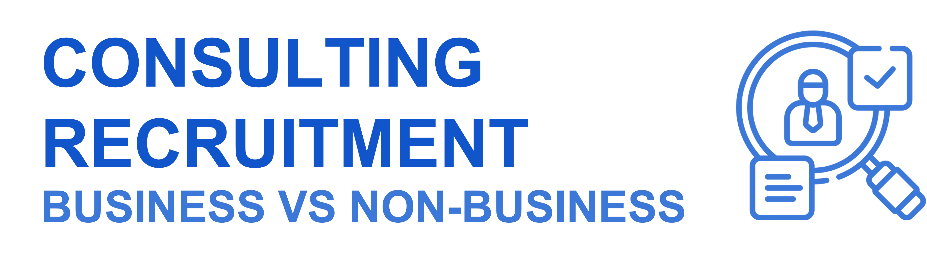 Consulting Recruitment Business vs Non-Business Majors