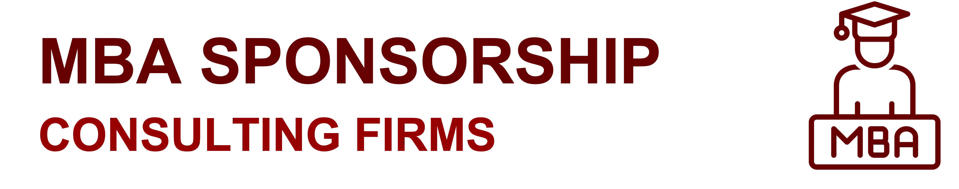 MBA Sponsorship At Consulting Firms