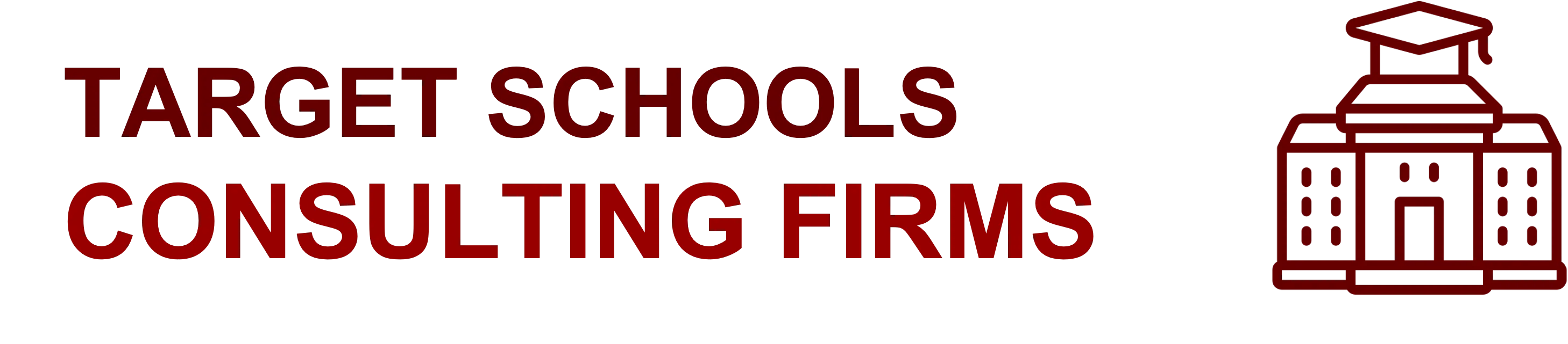 Target Schools For Consulting Firms