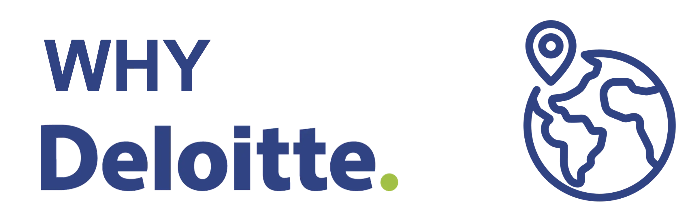Why Deloitte
