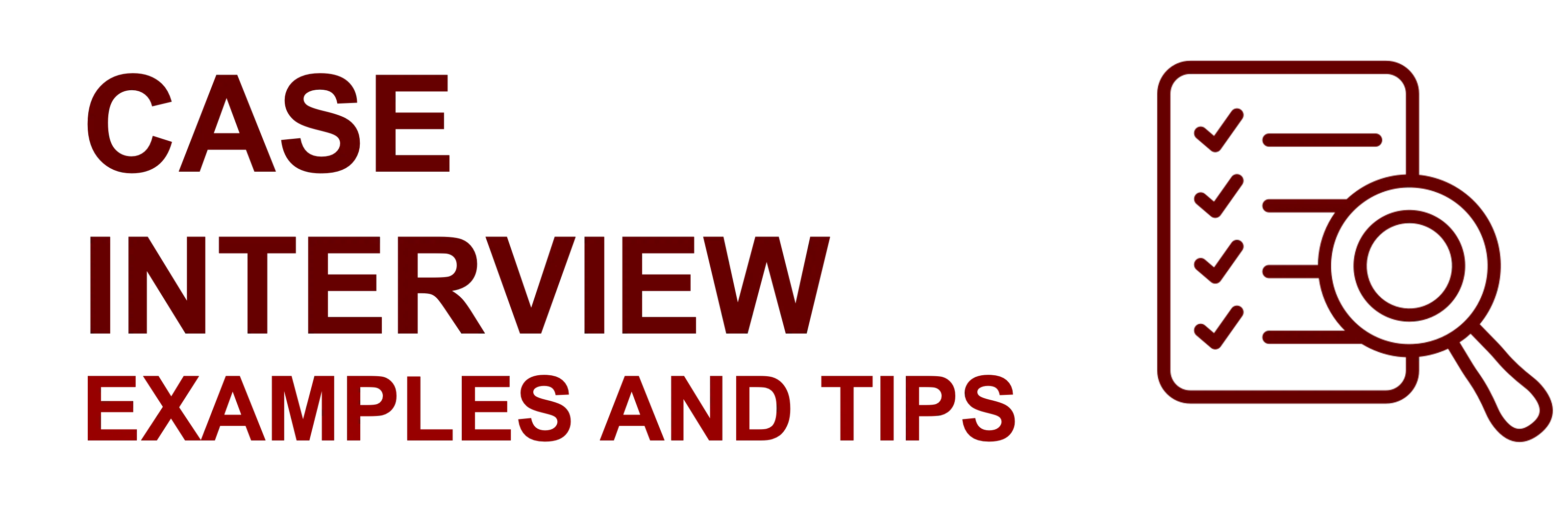 Case Interview Examples for the Best Practice