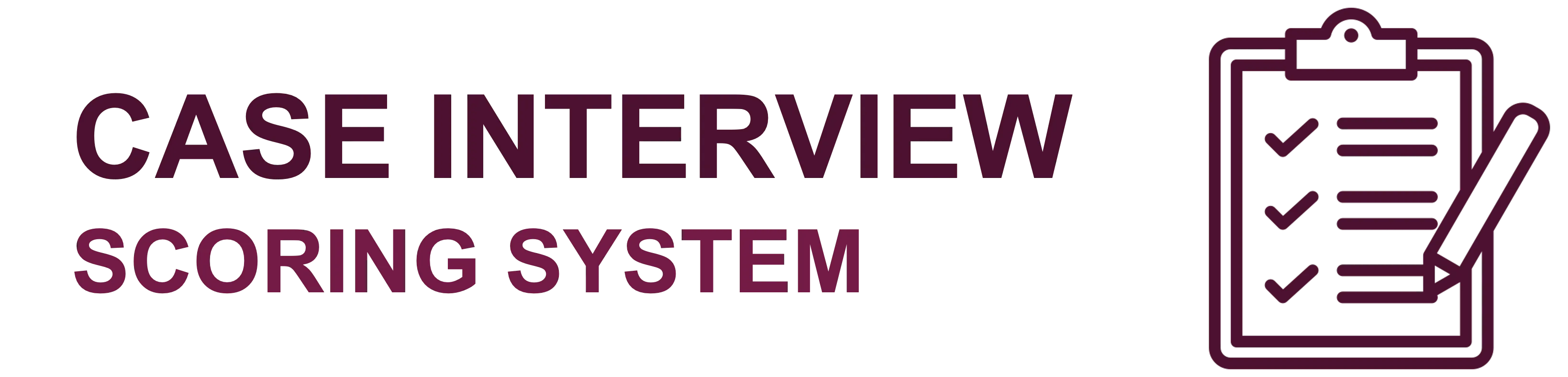 Case Interview Scoring System