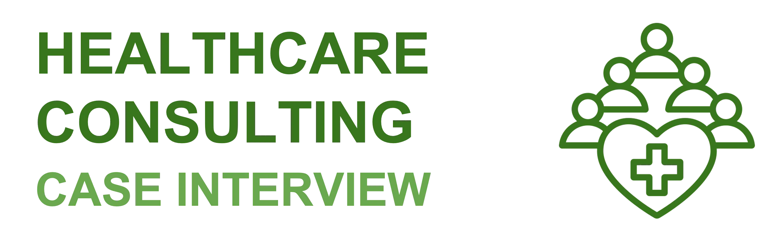 Healthcare Consulting Case Interview
