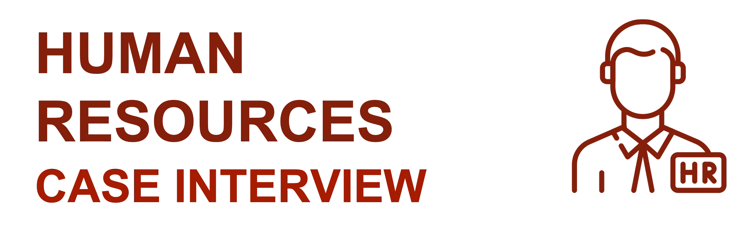 Human Resources Case Interview