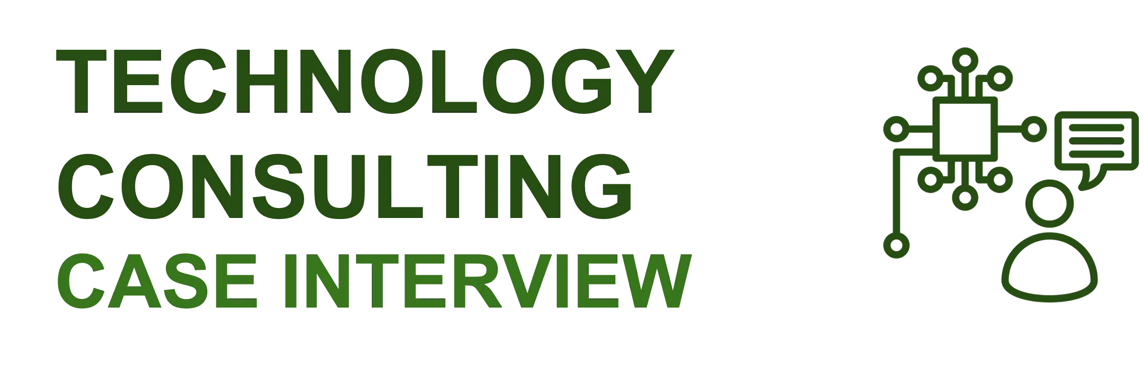 Technology Consulting Case Interview