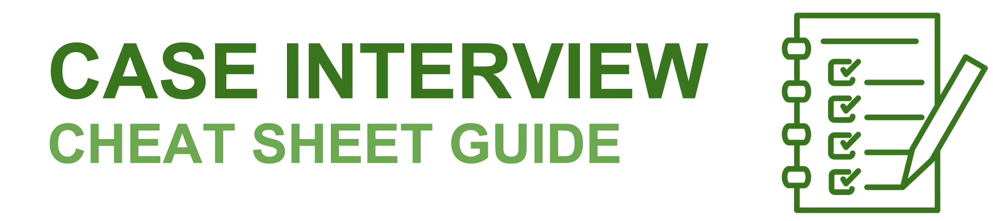 The Ultimate Case Interview Cheat Sheet and Study Guide