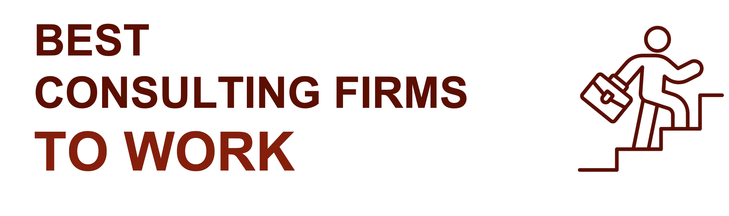 Discover the Best Consulting Firms to Work At