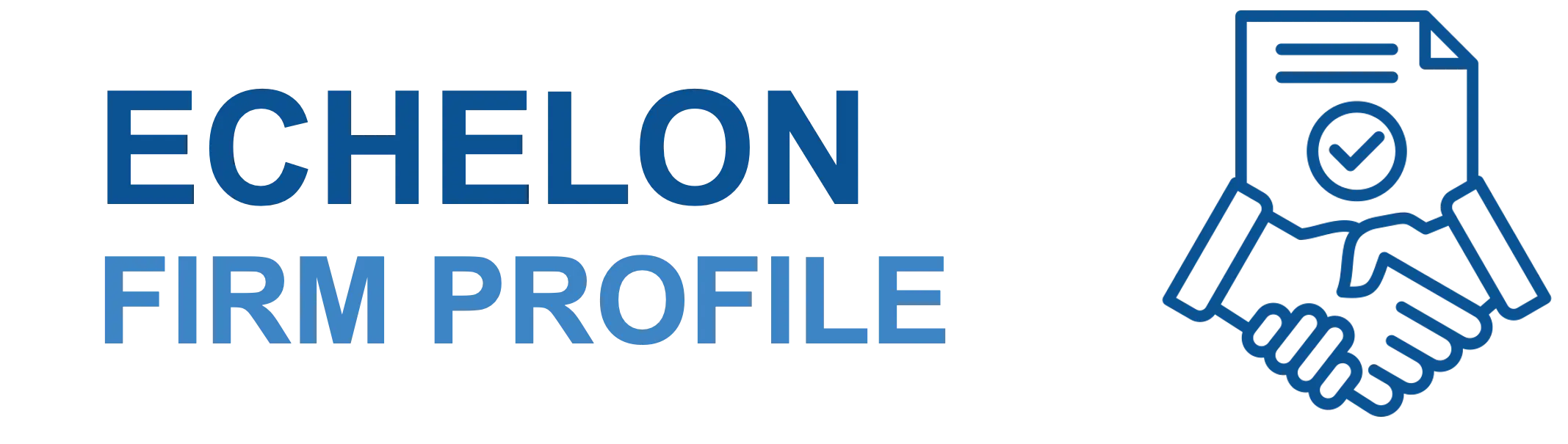 ECHELON Firm Profile