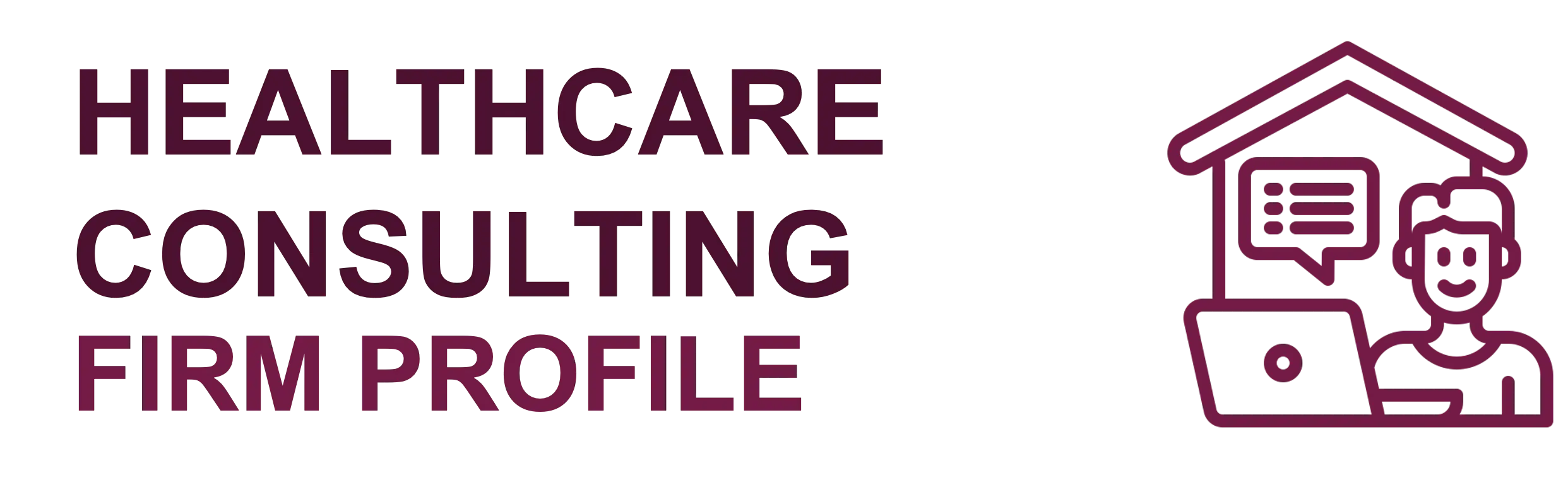Healthcare consulting