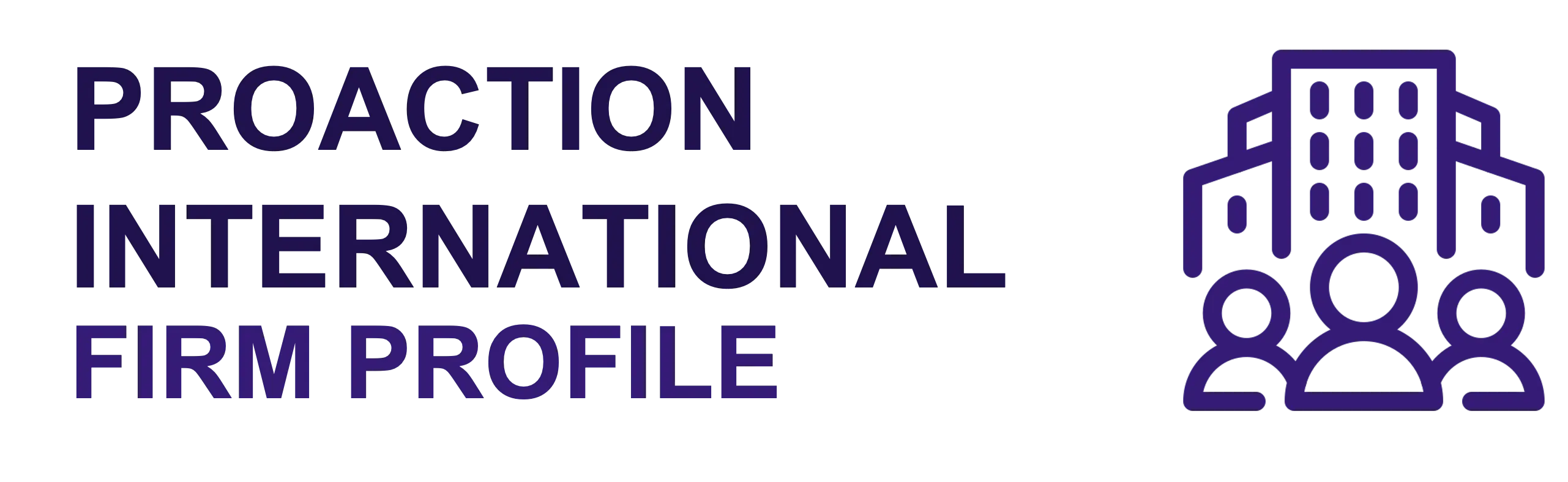 Proaction International Firm Profile