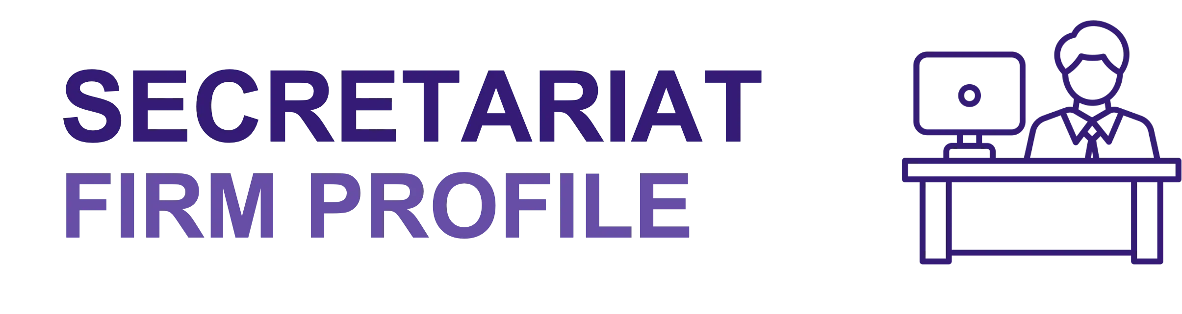 Secretariat Consulting Firm Profile