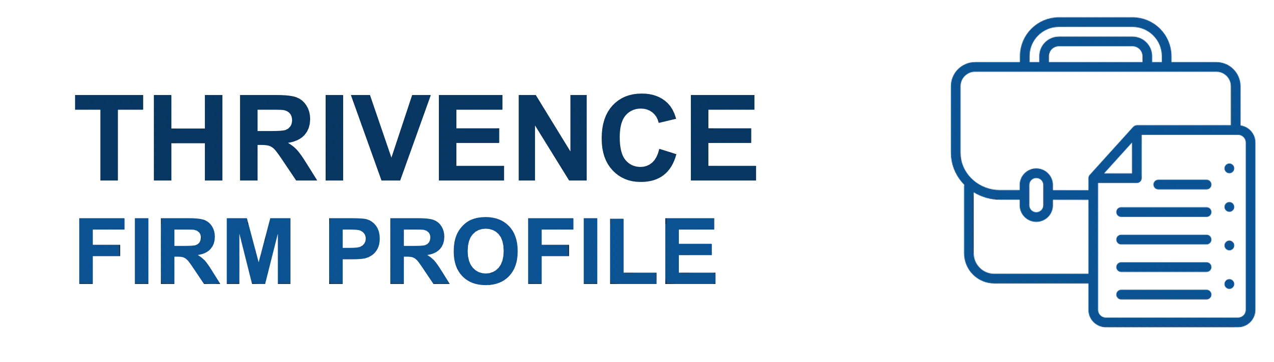 Thrivence Firm Profile