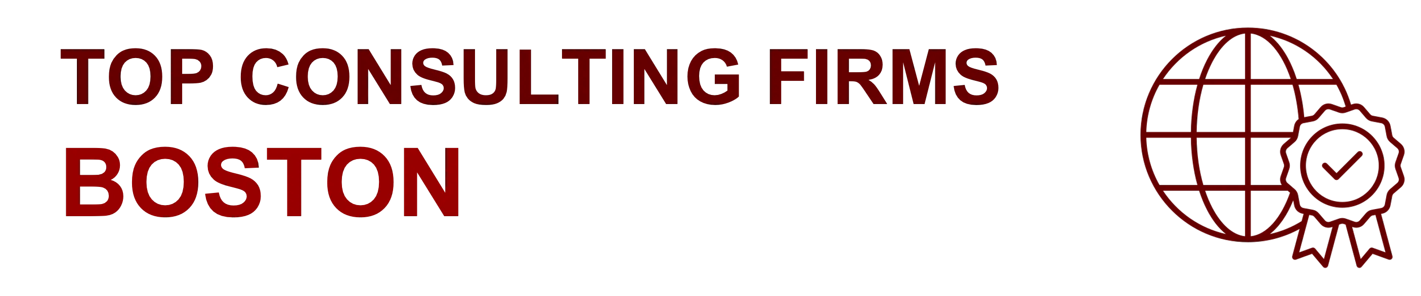 Top 10 Consulting Firms in Boston