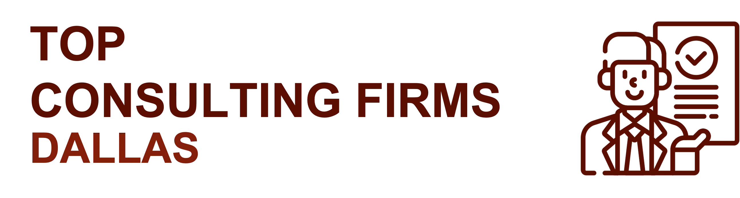 Top 10 Consulting Firms in Dallas