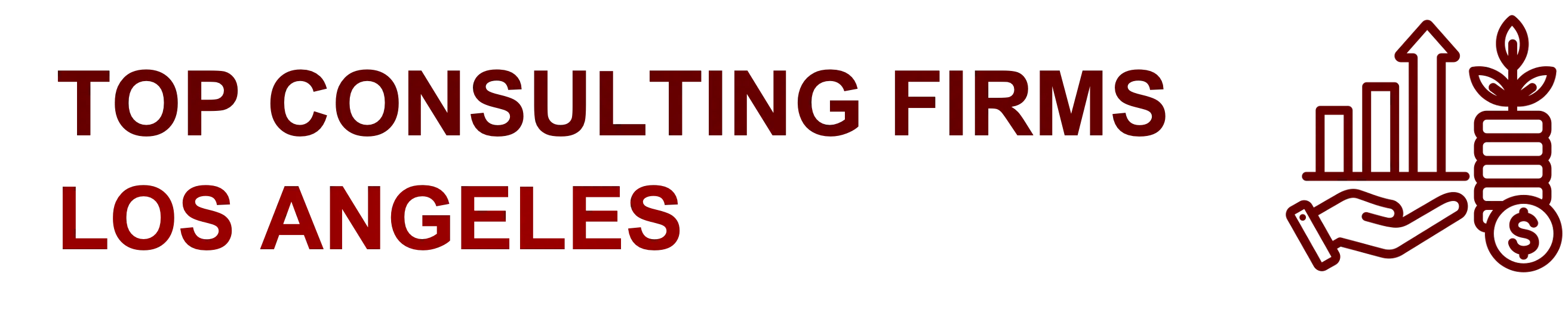 Top 10 Consulting Firms in Los Angeles