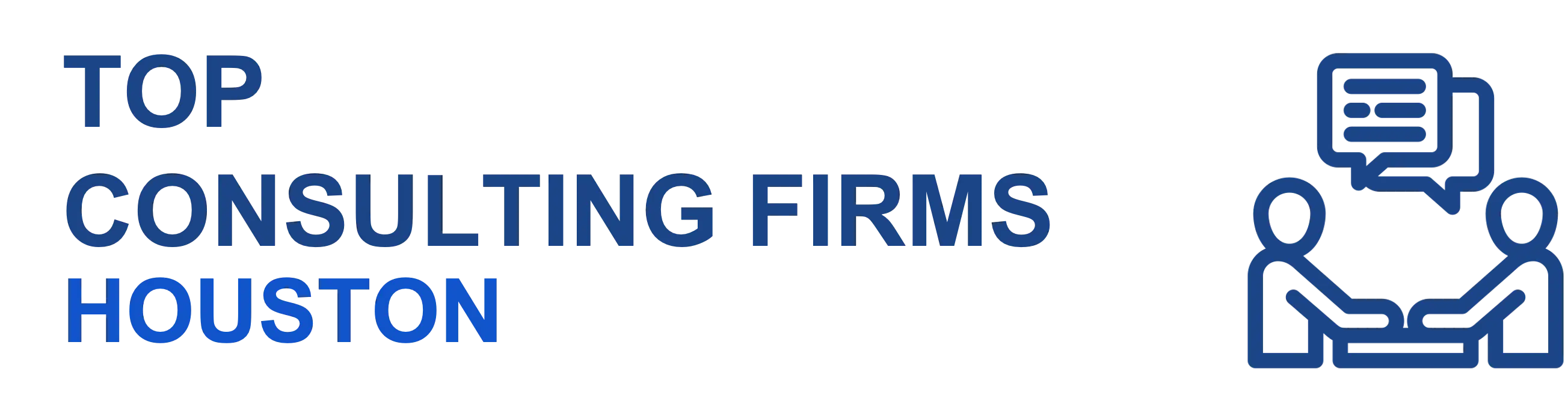 Top Consulting Firms in Houston