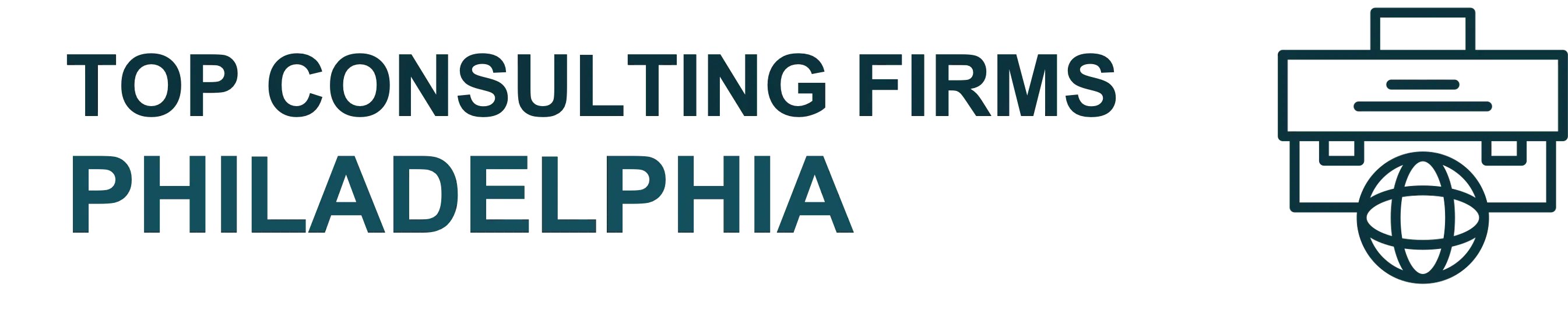 Top Consulting Firms in Philadelphia