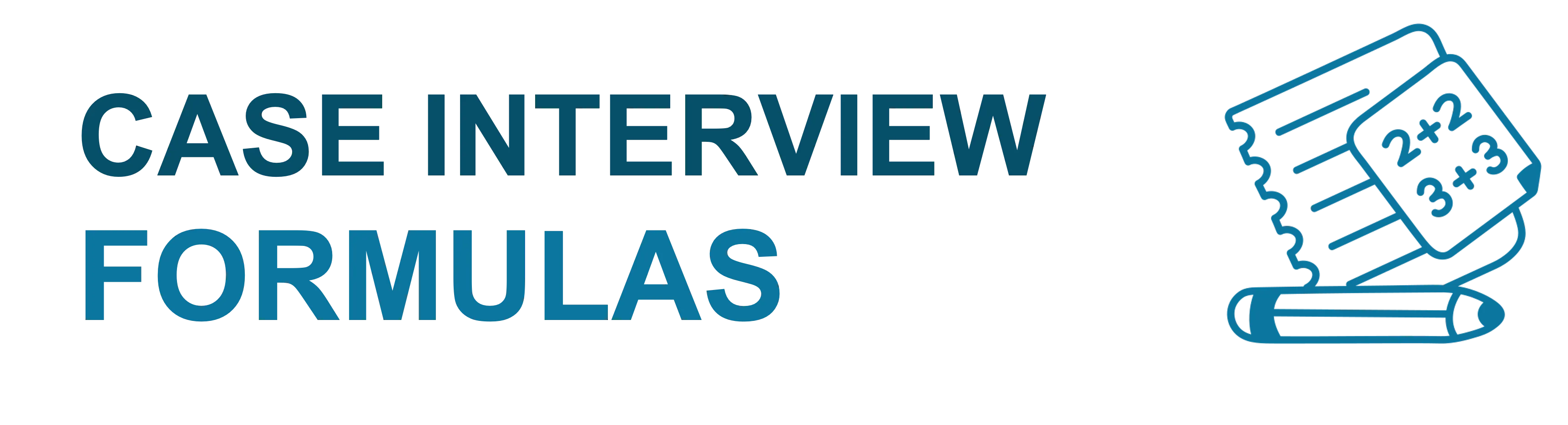 26 Case Interview Formulas You Absolutely Need to Know