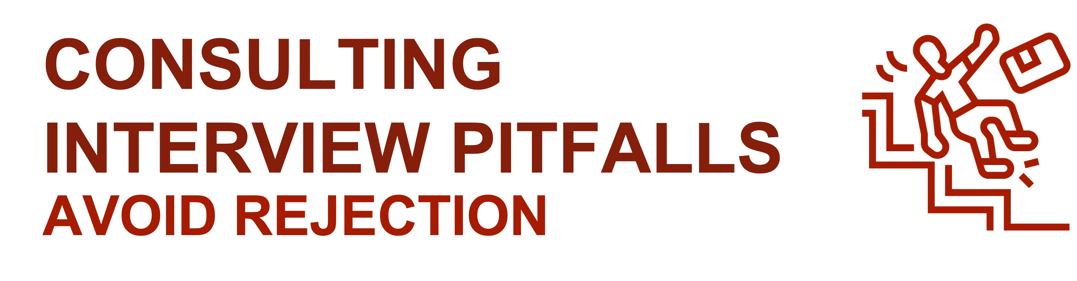 Consulting Interview Pitfalls Avoid Rejection