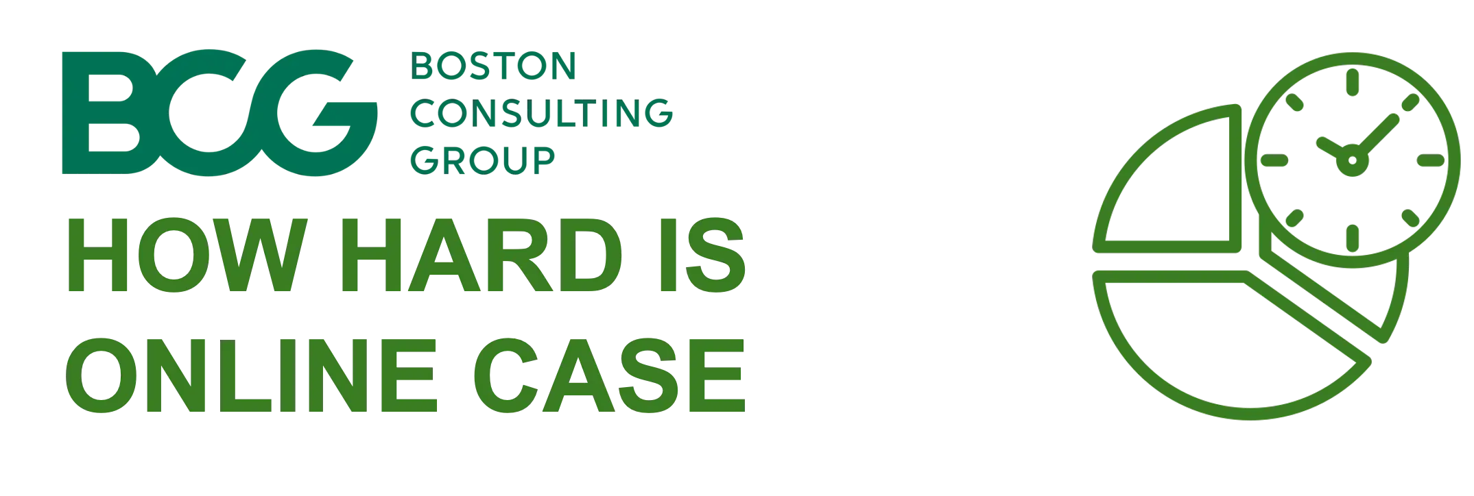 How Hard is the BCG Online Case?