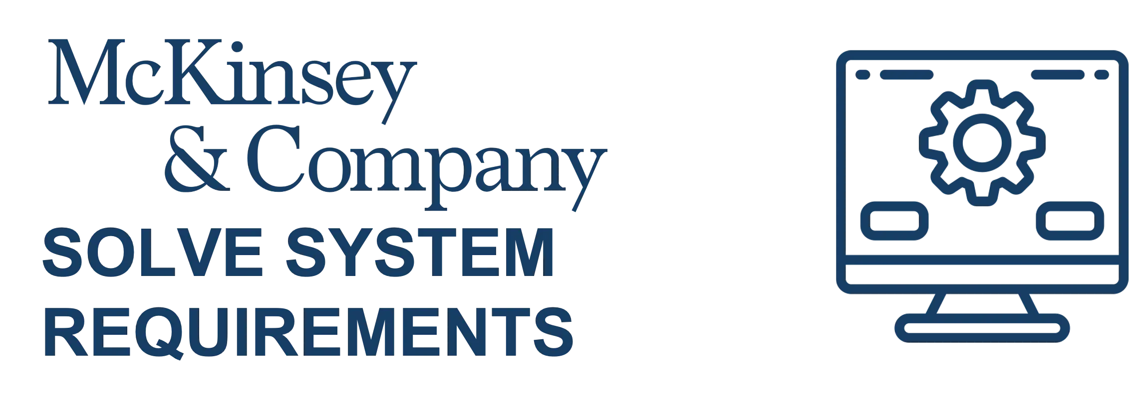 McKinsey Solve/PSG System Requirements