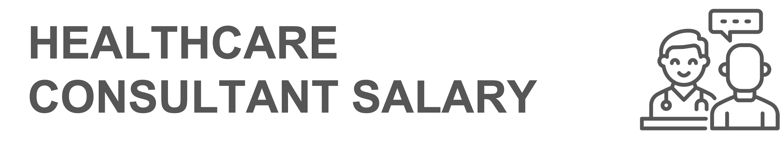 Healthcare Consultant Salary