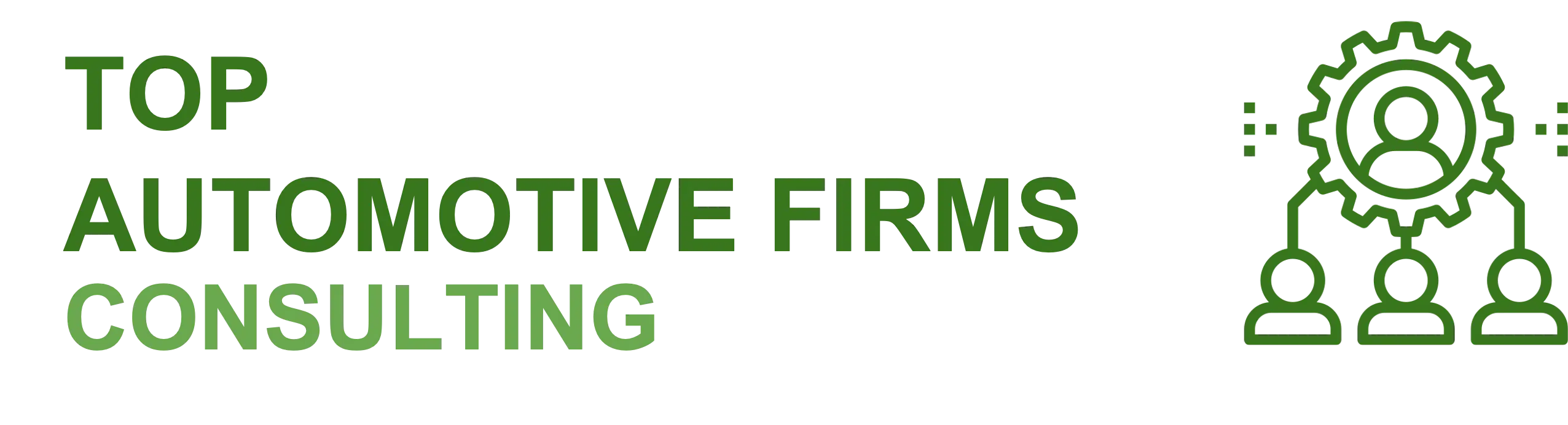 Top 10 Automotive Consulting Firms