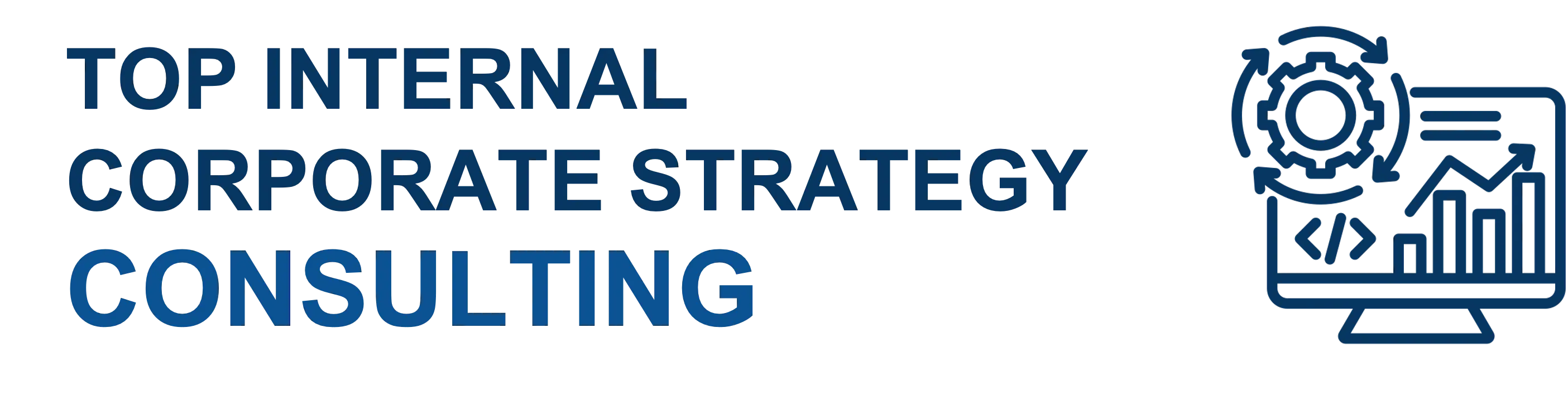 Top Internal Corporate Strategy Consulting Groups